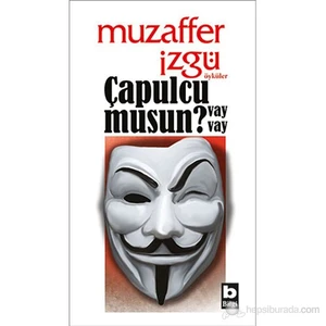 Çapulcu Musun Vay Vay? - Muzaffer İzgü