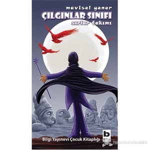 Çılgınlar Sınıfı - Sırlar Takımı-Mavisel Yener
