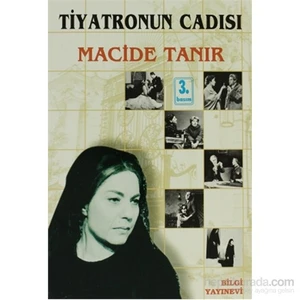 Tiyatronun Cadısı - Macide Tanır