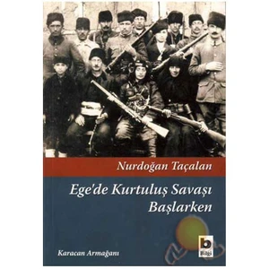 Ege'de Kurtuluş Savaşı Başlarken