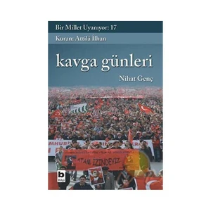 Bir Millet Uyanıyor 17 - Kavga Günleri