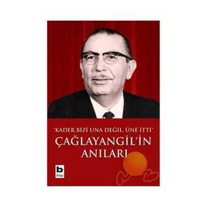 Çağlayangil'in Anıları: Kader Bizi Una Değil , Üne İtti - Tanju Cılızoğlu