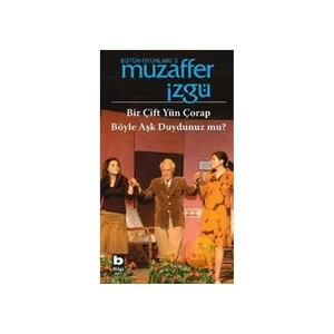 Bir Çift Yün Çorap / Böyle Aşk Duydunuz Mu?