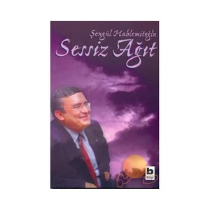 Sessiz Ağıt - Şengül Hablemitoğlu