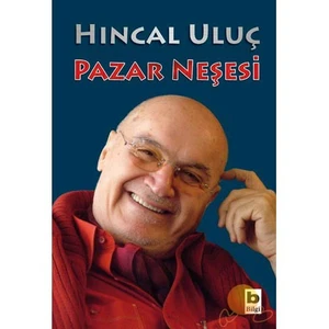 Pazar Neşesi - Hıncal Uluç