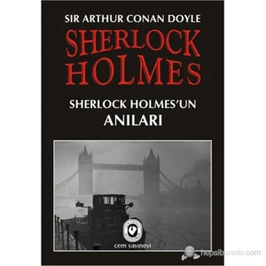 Sherlock Holmes'Un Anıları-Sir Arthur Conan Doyle