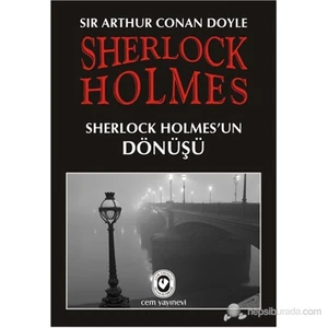 Sherlock Holmes'un Dönüşü - Sir Arthur Conan Doyle