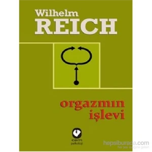Orgazmın İşlevi-Wilhelm Reich