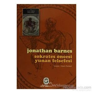Sokrates Öncesi Yunan Felsefesi-Jonathan Barnes