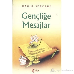 Gençliğe Mesajlar-Ragıb Es-Sercani