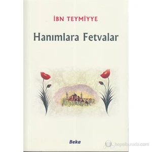 Hanımlara Fetvalar-İbn Teymiyye