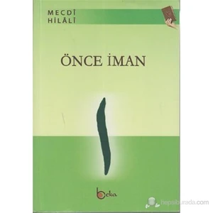 Önce İman-Mecdi Hilali
