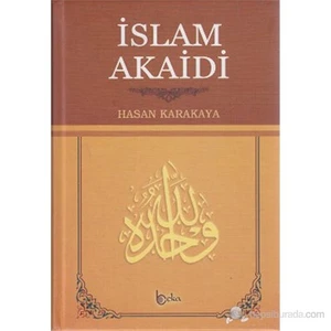 İslam Akaidi (Şamua)-Hasan Karakaya