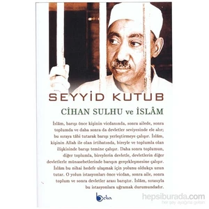 Cihan Sulhu Ve İslâm-Seyyid Kutub