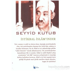 İstikbal İslam’Indır-Seyyid Kutub