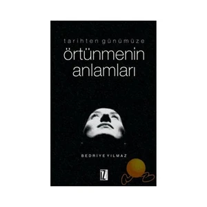 Tarihten Günümüze Örtünmenin Anlamları