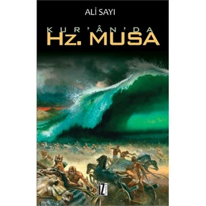 Kur'An'Da Hz. Musa-Ali Sayı
