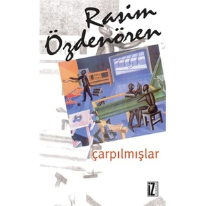 Çarpılmışlar-Rasim Özdenören