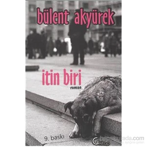 İtin Biri-Bülent Akyürek