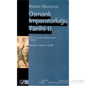 Osmanlı İmparatorluğu Tarihi Cilt: 2-Robert Mantran