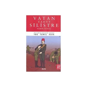 Vatan Yahut Silistre - Namık Kemal