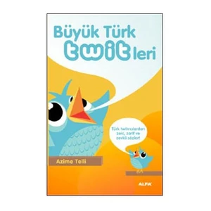 Büyük Türk Twitleri - Azime Telli