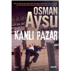 Kanlı Pazar - Osman Aysu