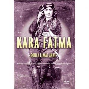 Kara Fatma - Gonca Elmas Akay