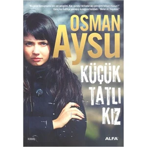 Küçük Tatlı Kız - Osman Aysu