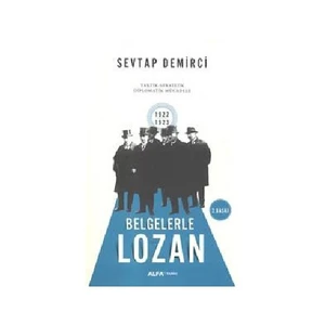 Belgelerle Lozan