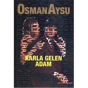 Karla Gelen Adam - Osman Aysu