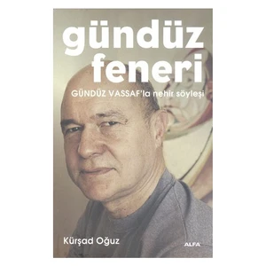 Gündüz Feneri - Kürşad Oğuz