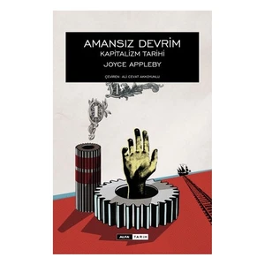 Amansız Devrim - Kapitalizm Tarihi
