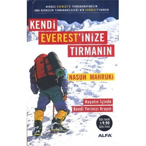 Kendi Everest'İnize Tırmanın - Nasuh Mahruki