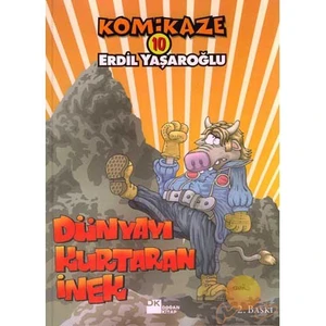 Komikaze 10: Dünyayı Kurtaran İnek - Erdil Yaşaroğlu