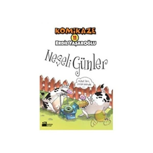 Komikaze 11 - Neşeli Günler