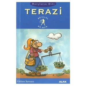 TERAZİ - BURÇLARIN DİLİ