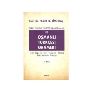 Osmanlı Türkçesi Grameri  III
