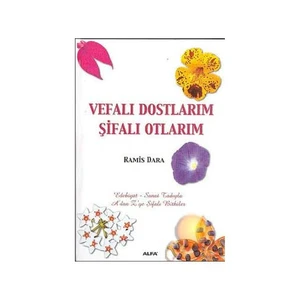 Vefalı Dostlarım Şifalı Otlarım