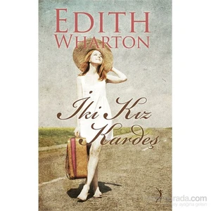 İki Kız Kardeş-Edith Wharton
