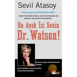 Bu Ayak İzi Senin Dr.watson! - Sevil Atasoy