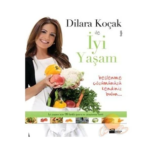 Dilara Koçak İle İyi Yaşam-Dilara Koçak