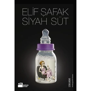 Siyah Süt - Elif Şafak