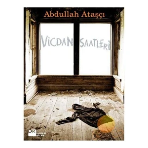 Vicdan Saatleri - Abdullah Ataşçı