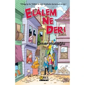 Elalem Ne Der-Ömer Hacoğlu