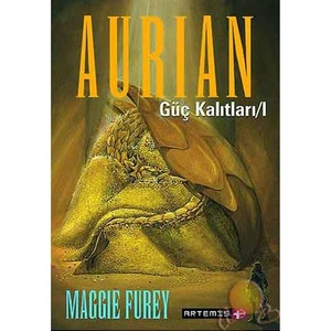 Aurian: Güç Kalıtları 1 - Maggie Furey