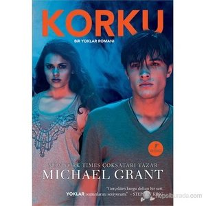 Korku: Bir Yoklar Romanı - Ciltli - Michael Grant