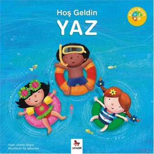 Mevsimler: Hoş Geldin Yaz-Charles Ghigna