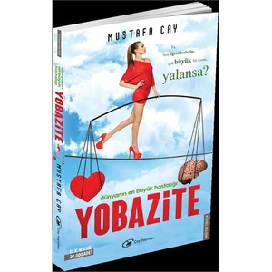 Dünyanın En Büyük Hastalığı: Yobazite-Mustafa Çay