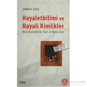 Hayaletbilimi Ve Hayali Kimlikler-Şaban H. Çalış